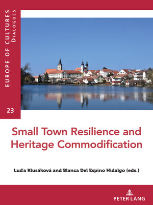 cover image of Small Town Resilience and Heritage Commodification